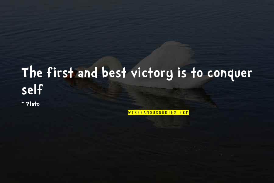 Funny Moments Love Quotes By Plato: The first and best victory is to conquer