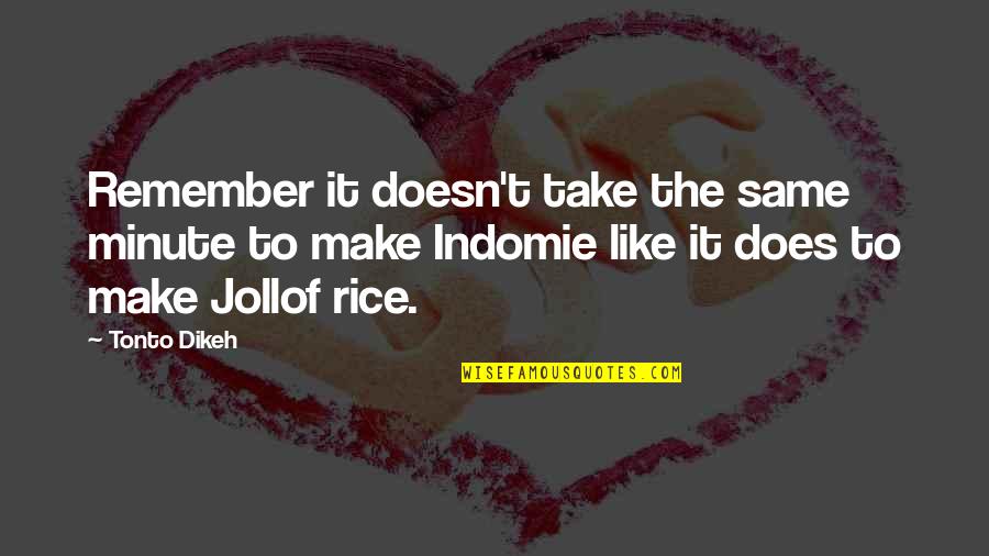 Funny Morning Images And Quotes By Tonto Dikeh: Remember it doesn't take the same minute to