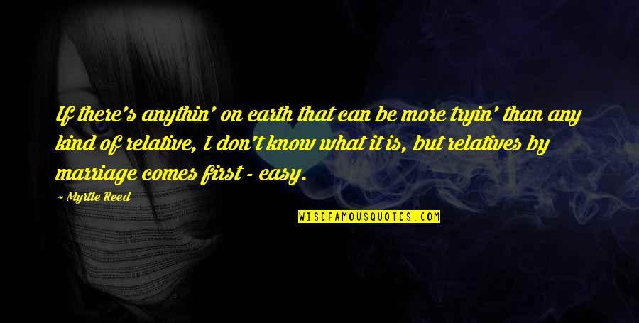 Funny Oc Quotes By Myrtle Reed: If there's anythin' on earth that can be