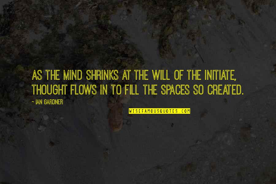 Funny Office Appropriate Quotes By Ian Gardner: As the mind shrinks at the will of Funny Office Appropriate Quotes By Ian Gardner: As the mind shrinks at the will of