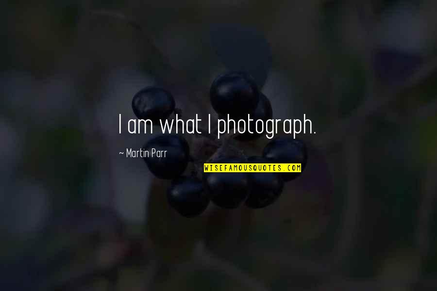 Funny Ofsted Quotes By Martin Parr: I am what I photograph.