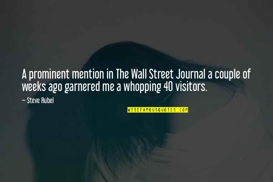 Funny Outspoken Quotes By Steve Rubel: A prominent mention in The Wall Street Journal