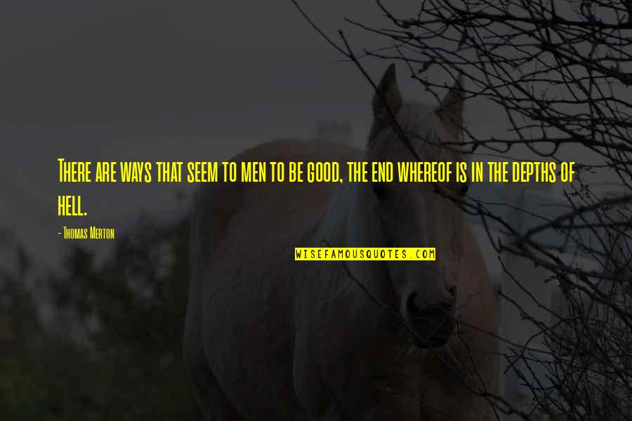 Funny Personalised Quotes By Thomas Merton: There are ways that seem to men to Funny Personalised Quotes By Thomas Merton: There are ways that seem to men to