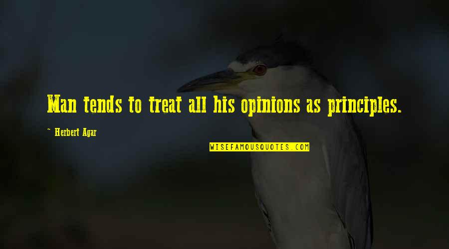 Funny Photosynthesis Quotes By Herbert Agar: Man tends to treat all his opinions as