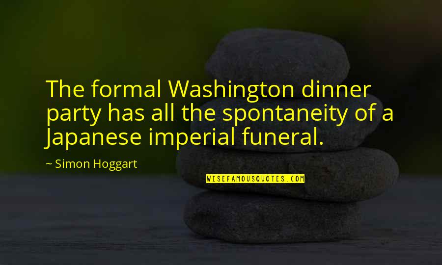 Funny Picture Message Quotes By Simon Hoggart: The formal Washington dinner party has all the