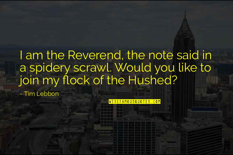 Funny Pimple Quotes By Tim Lebbon: I am the Reverend, the note said in