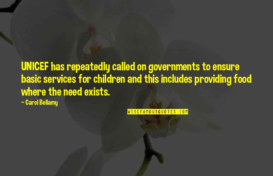 Funny Pole Quotes By Carol Bellamy: UNICEF has repeatedly called on governments to ensure