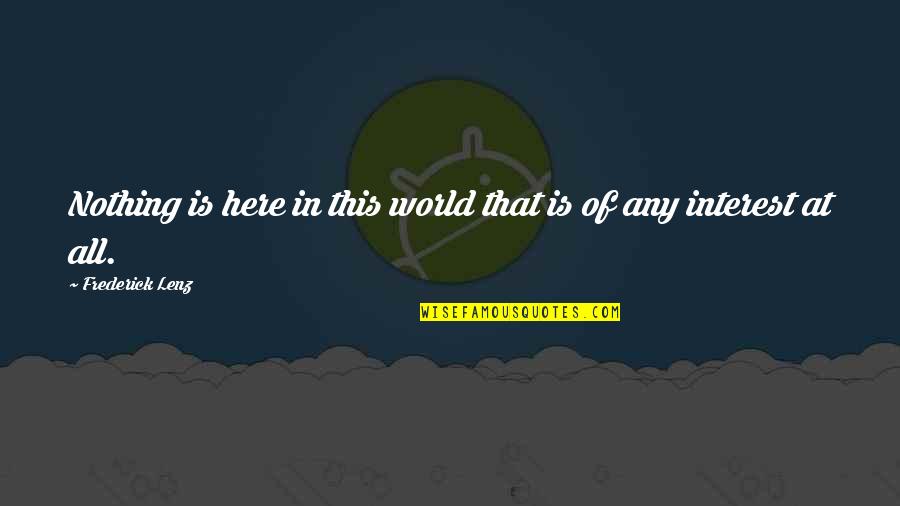 Funny Polka Dot Quotes By Frederick Lenz: Nothing is here in this world that is