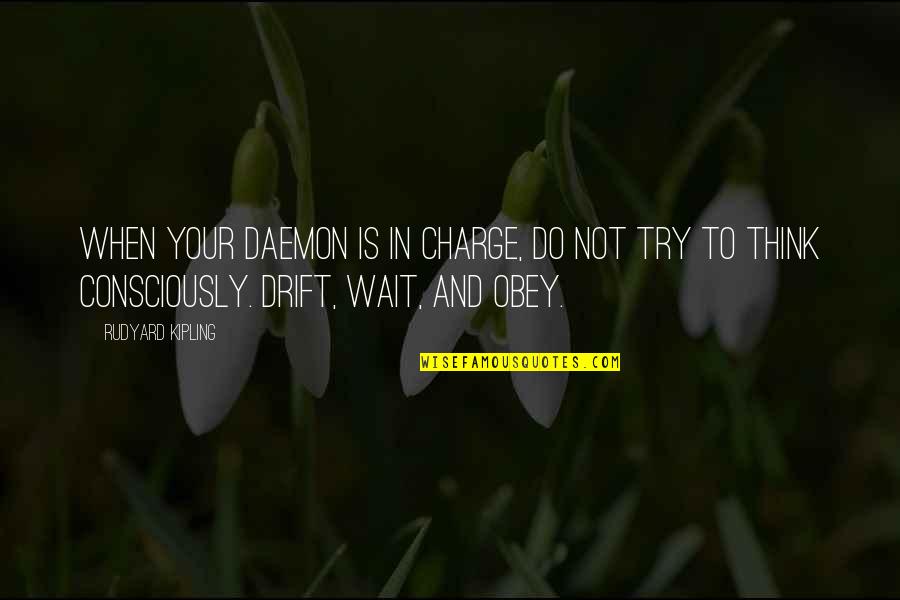 Funny Pug Quotes By Rudyard Kipling: When your Daemon is in charge, do not
