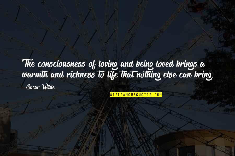 Funny Punching Quotes By Oscar Wilde: The consciousness of loving and being loved brings