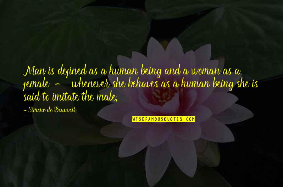 Funny Quarter Century Birthday Quotes By Simone De Beauvoir: Man is defined as a human being and