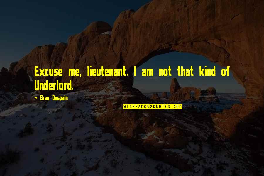 Funny Rafa Nadal Quotes By Bree Despain: Excuse me, lieutenant. I am not that kind Funny Rafa Nadal Quotes By Bree Despain: Excuse me, lieutenant. I am not that kind