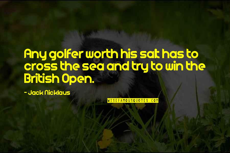 Funny Rainy Sunday Quotes By Jack Nicklaus: Any golfer worth his salt has to cross