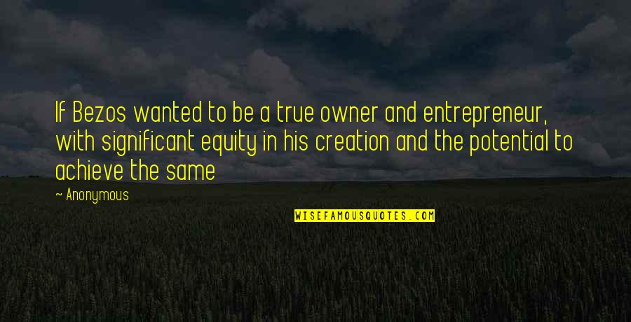 Funny Rap Quotes By Anonymous: If Bezos wanted to be a true owner Funny Rap Quotes By Anonymous: If Bezos wanted to be a true owner