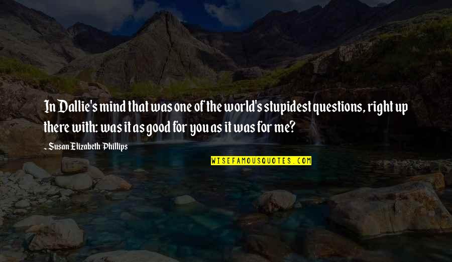 Funny Rapunzel Quotes By Susan Elizabeth Phillips: In Dallie's mind that was one of the Funny Rapunzel Quotes By Susan Elizabeth Phillips: In Dallie's mind that was one of the