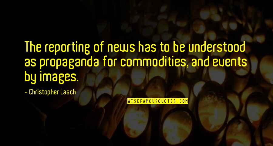 Funny Red Wine Quotes By Christopher Lasch: The reporting of news has to be understood Funny Red Wine Quotes By Christopher Lasch: The reporting of news has to be understood