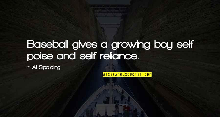 Funny Roseanne Barr Quotes By Al Spalding: Baseball gives a growing boy self poise and