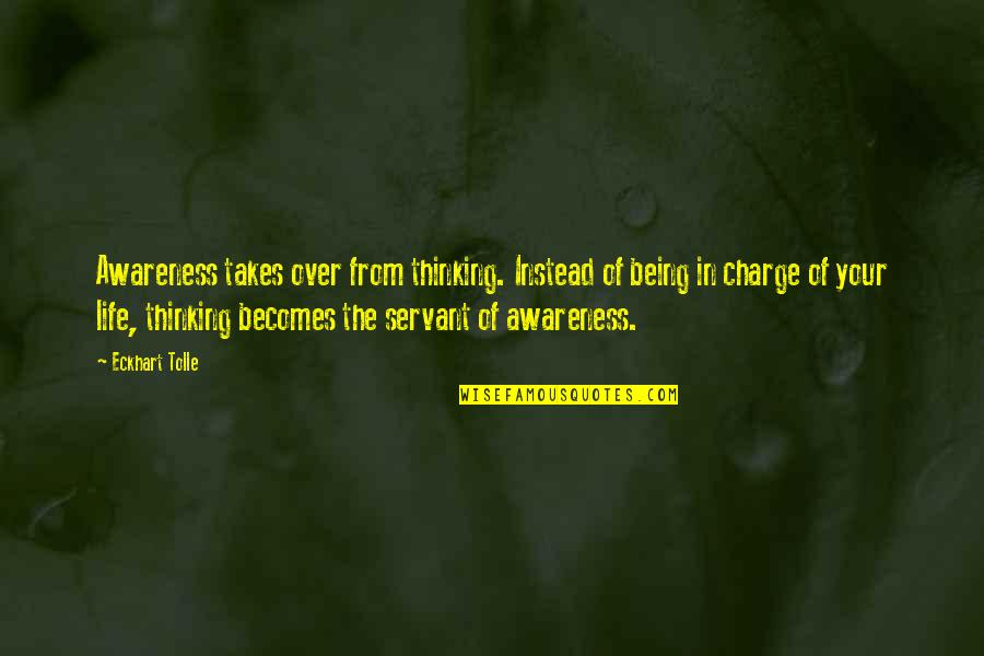 Funny Rubber Ducks Quotes By Eckhart Tolle: Awareness takes over from thinking. Instead of being Funny Rubber Ducks Quotes By Eckhart Tolle: Awareness takes over from thinking. Instead of being