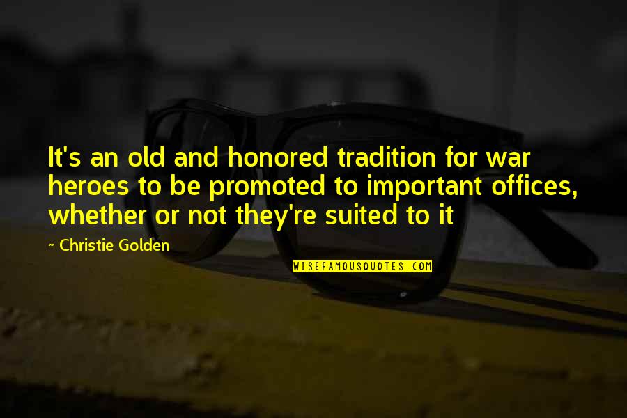 Funny Sandwich Quotes By Christie Golden: It's an old and honored tradition for war