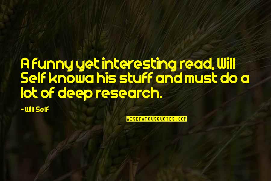 Funny Self Quotes By Will Self: A funny yet interesting read, Will Self knowa Funny Self Quotes By Will Self: A funny yet interesting read, Will Self knowa