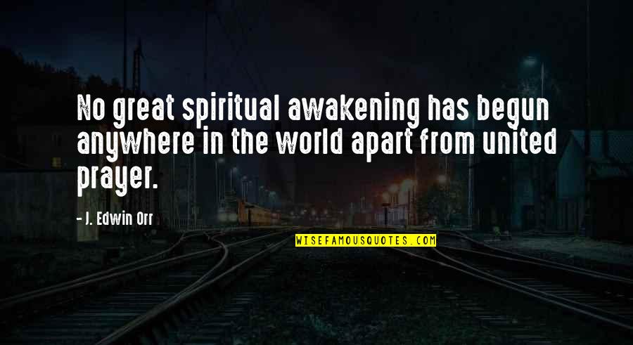 Funny Shaving Quotes By J. Edwin Orr: No great spiritual awakening has begun anywhere in