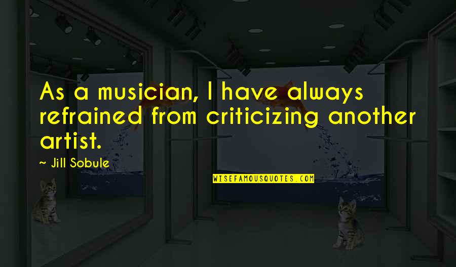 Funny Shepherd Quotes By Jill Sobule: As a musician, I have always refrained from