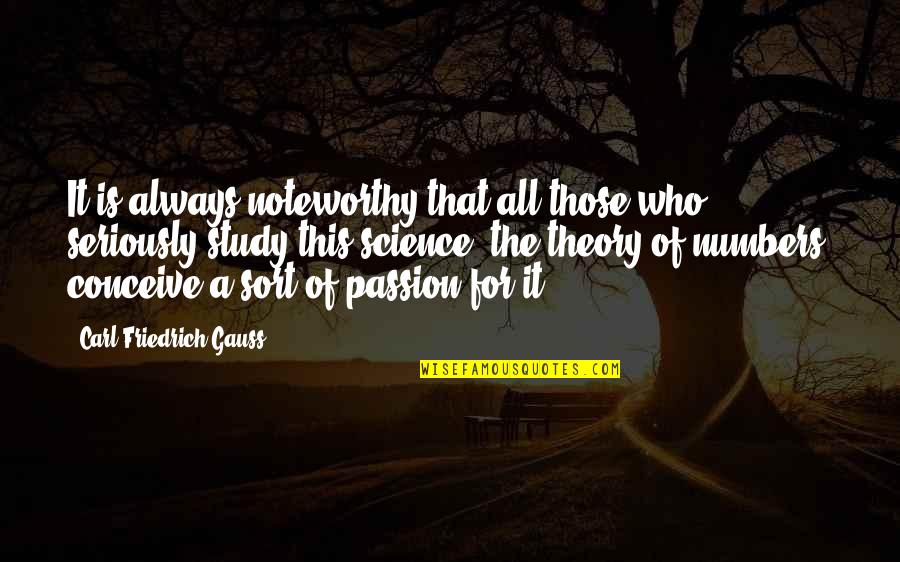 Funny Short Bus Quotes By Carl Friedrich Gauss: It is always noteworthy that all those who