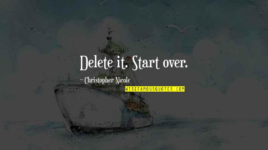 Funny Sim Card Quotes By Christopher Nicole: Delete it. Start over.