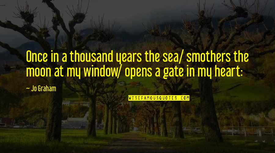 Funny Sleepiness Quotes By Jo Graham: Once in a thousand years the sea/ smothers