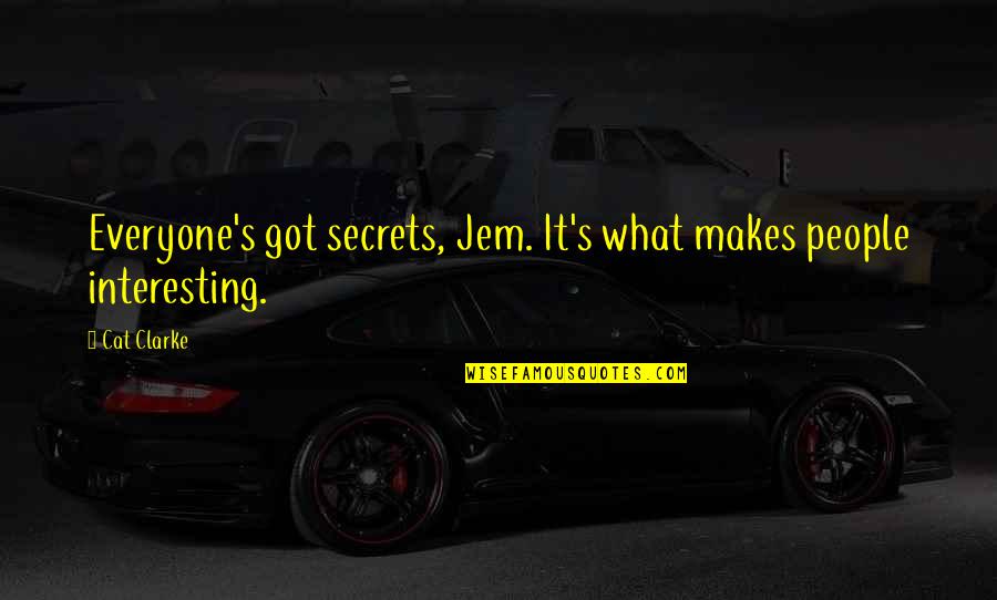Funny South Park Randy Quotes By Cat Clarke: Everyone's got secrets, Jem. It's what makes people
