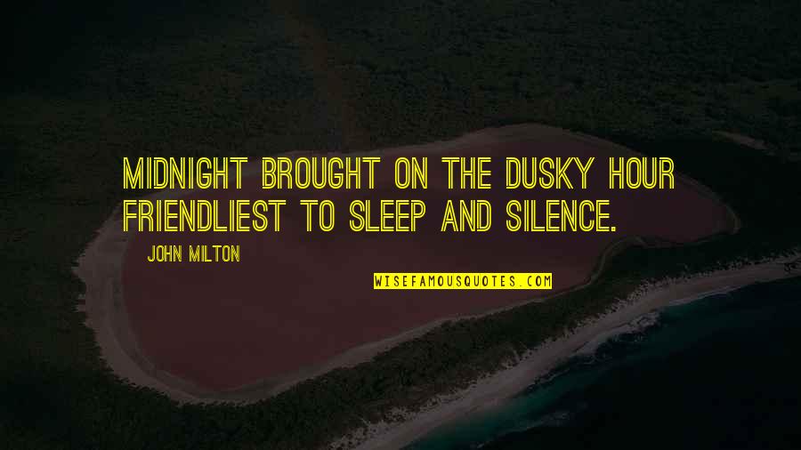 Funny Southern Belle Quotes By John Milton: Midnight brought on the dusky hour Friendliest to
