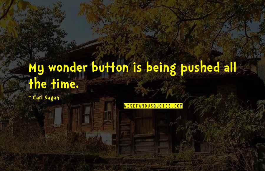Funny Star Trek Movie Quotes By Carl Sagan: My wonder button is being pushed all the