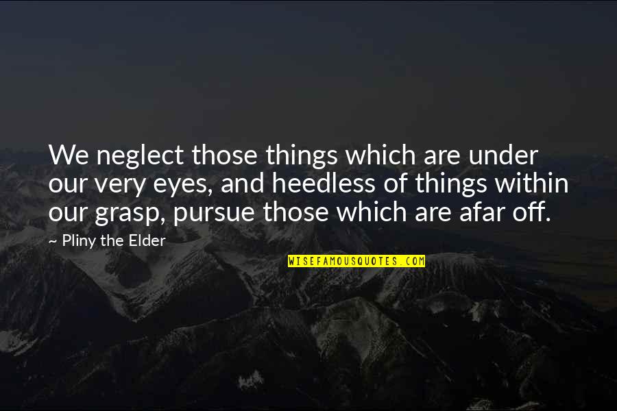 Funny Thanksgiving Leftover Quotes By Pliny The Elder: We neglect those things which are under our Funny Thanksgiving Leftover Quotes By Pliny The Elder: We neglect those things which are under our