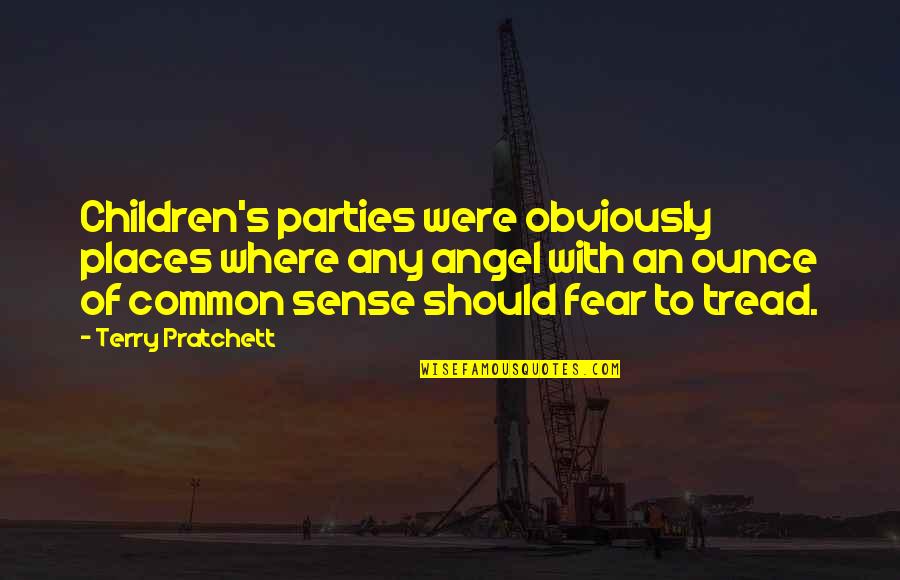 Funny The Love Bug Quotes By Terry Pratchett: Children's parties were obviously places where any angel Funny The Love Bug Quotes By Terry Pratchett: Children's parties were obviously places where any angel