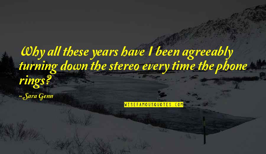 Funny Thursday Thursday Quotes By Sara Genn: Why all these years have I been agreeably Funny Thursday Thursday Quotes By Sara Genn: Why all these years have I been agreeably