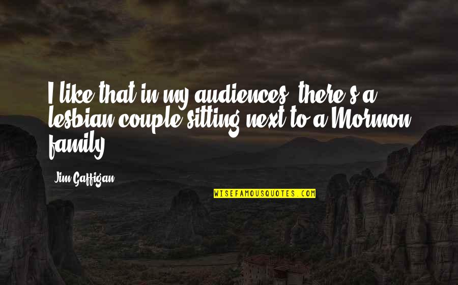 Funny Toyota Quotes By Jim Gaffigan: I like that in my audiences, there's a