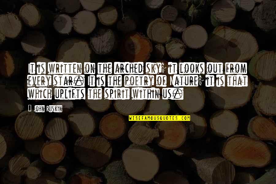 Funny Trophy Quotes By John Ruskin: It is written on the arched sky; it Funny Trophy Quotes By John Ruskin: It is written on the arched sky; it