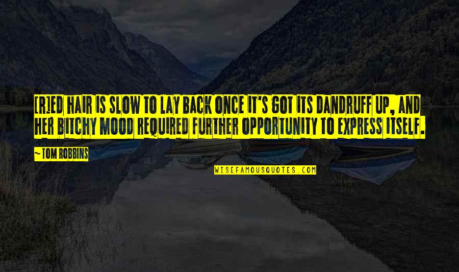 Funny Uplifting Pictures And Quotes By Tom Robbins: [R]ed hair is slow to lay back once