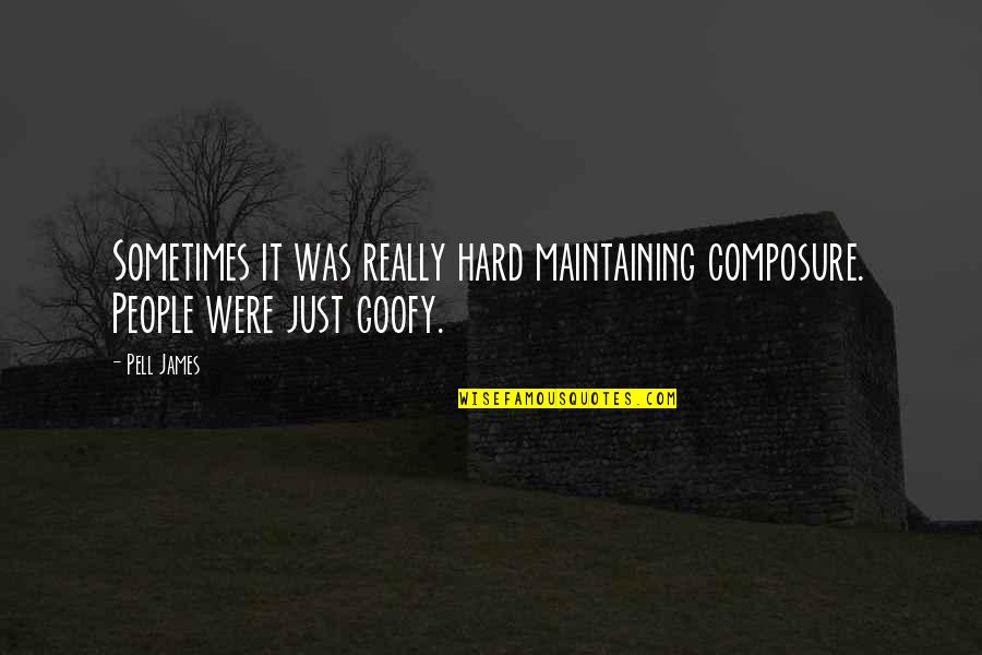 Funny Veterinary Quotes By Pell James: Sometimes it was really hard maintaining composure. People