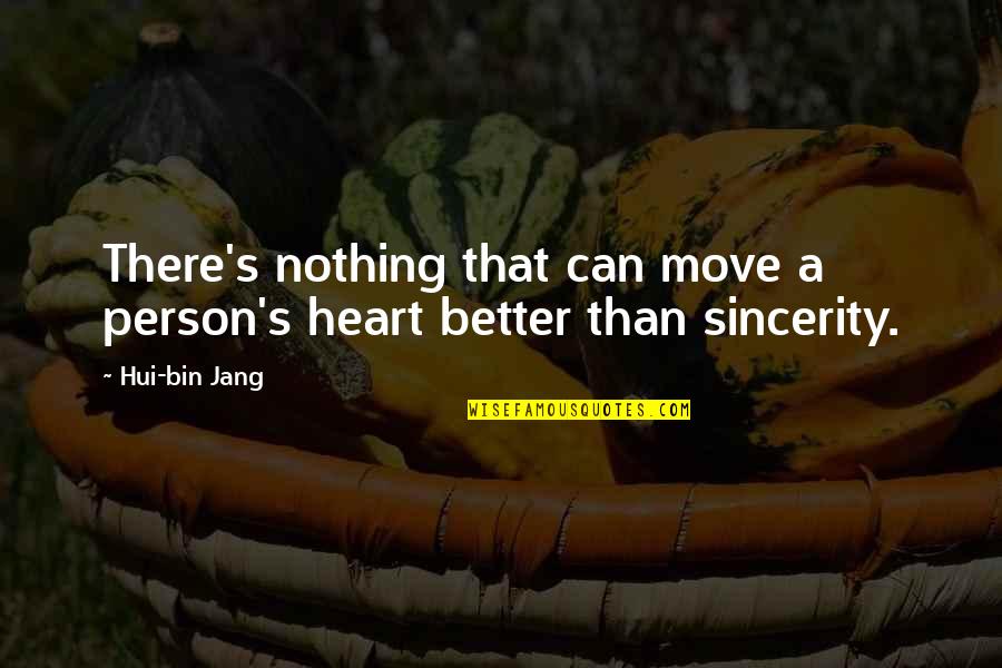 Funny Wedding Congrats Quotes By Hui-bin Jang: There's nothing that can move a person's heart