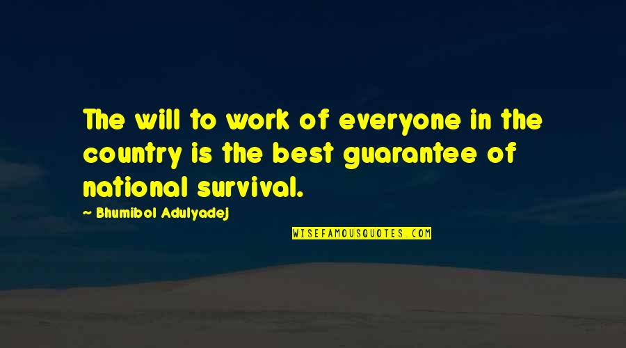 Funny Wedding Receptions Quotes By Bhumibol Adulyadej: The will to work of everyone in the Funny Wedding Receptions Quotes By Bhumibol Adulyadej: The will to work of everyone in the