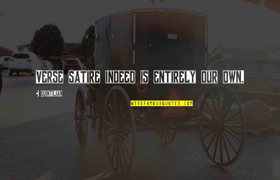 Funny Welcome New Employee Quotes By Quintilian: Verse satire indeed is entirely our own. Funny Welcome New Employee Quotes By Quintilian: Verse satire indeed is entirely our own.
