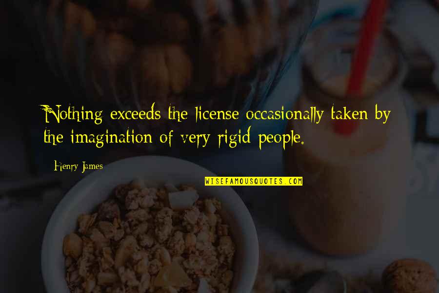 Funny Winters Quotes By Henry James: Nothing exceeds the license occasionally taken by the Funny Winters Quotes By Henry James: Nothing exceeds the license occasionally taken by the