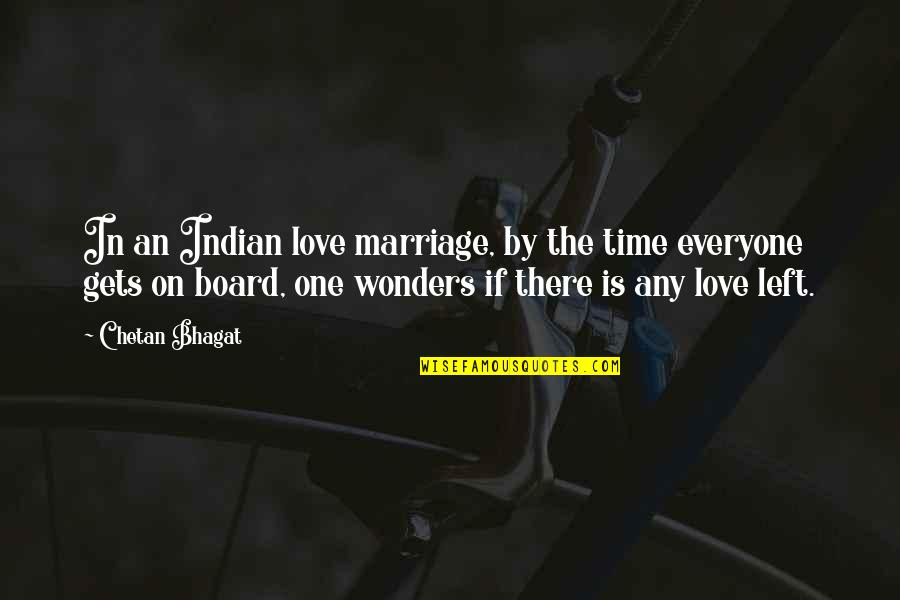 Funny Wrapping Presents Quotes By Chetan Bhagat: In an Indian love marriage, by the time