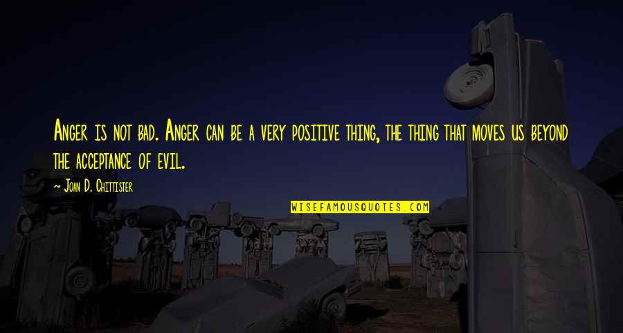 Funny Yom Kippur Quotes By Joan D. Chittister: Anger is not bad. Anger can be a Funny Yom Kippur Quotes By Joan D. Chittister: Anger is not bad. Anger can be a