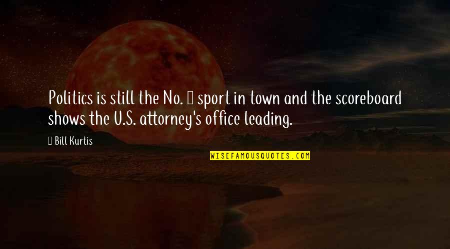 Funny Zimbabwe Quotes By Bill Kurtis: Politics is still the No. 1 sport in Funny Zimbabwe Quotes By Bill Kurtis: Politics is still the No. 1 sport in