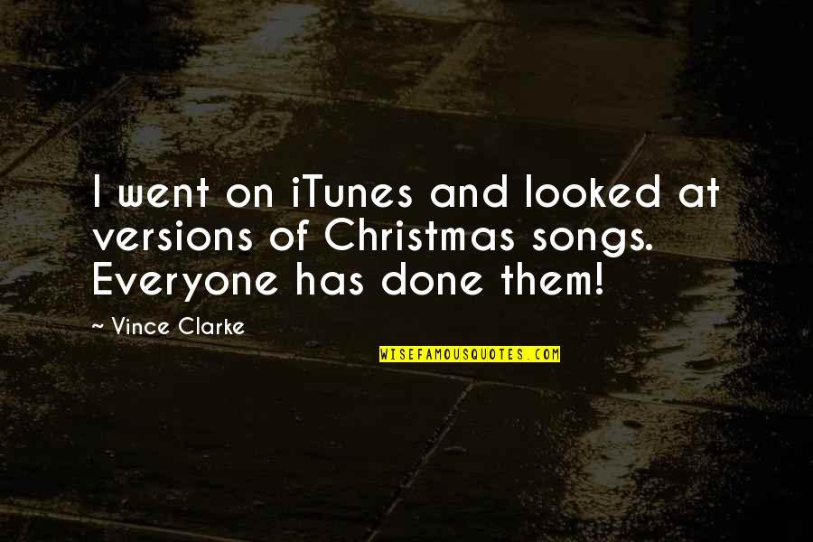 Funny Zipper Quotes By Vince Clarke: I went on iTunes and looked at versions