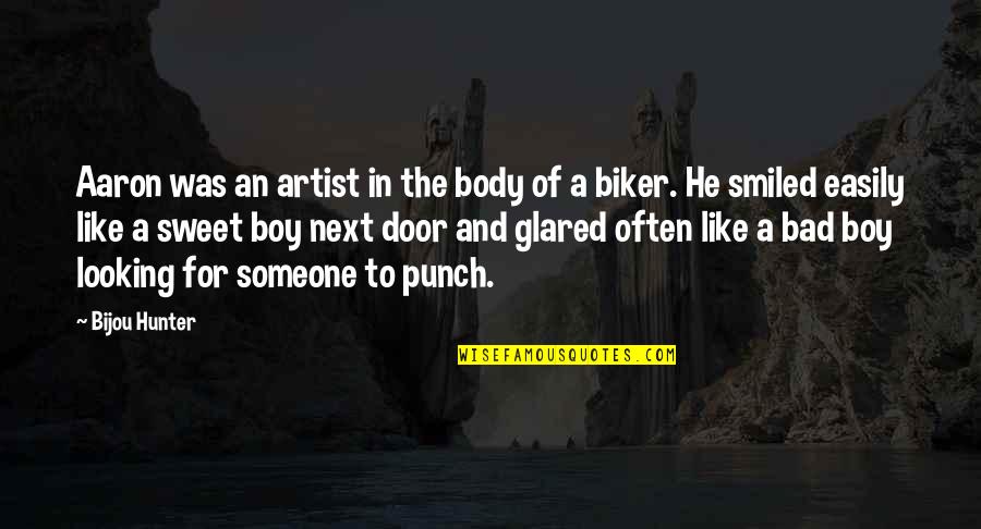 Funzione Logaritmica Quotes By Bijou Hunter: Aaron was an artist in the body of