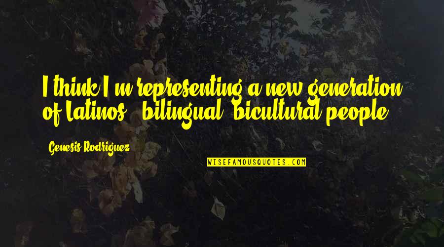 Furlan Vulkanizerstvo Quotes By Genesis Rodriguez: I think I'm representing a new generation of