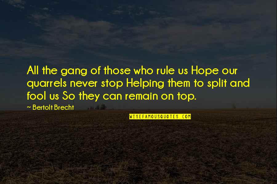 Furniture Design Quotes By Bertolt Brecht: All the gang of those who rule us